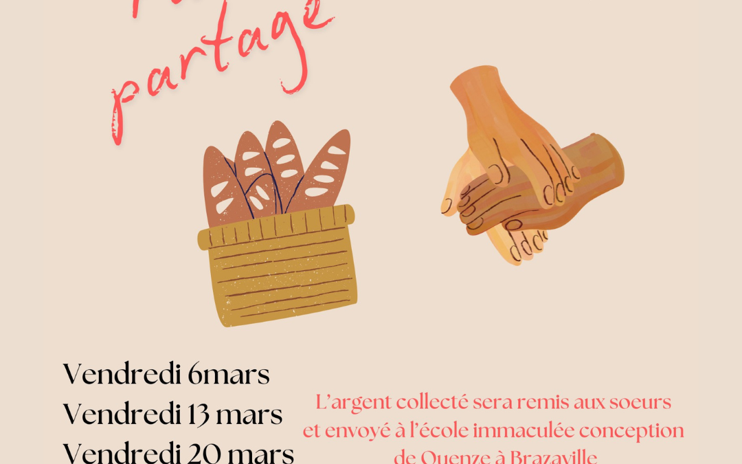 Action solidaire du Carême, le pain de partage
