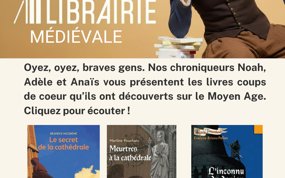 La grande librairie médiévale, cliquez pour écouter !